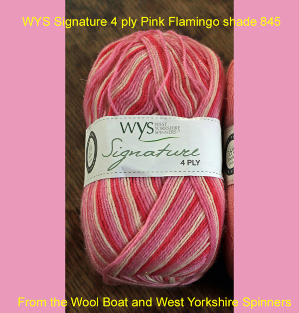 4 ply knitting or crochet yarn from the West Yorkshire Spinners Signature 4 Ply range.75% Wool - 25% Nylon. The wool content contains 35% luxurious Blue faced Leicester making this one of the most sumptuous 4 Ply products on the market. It is ideal for socks and more! West Yorkshire Spinners, reared, sheared and spun in Britian. British Wool Mark Makeup - Size 100gm balls (400m) Tension 36rs x 28sts - 10cm sq - 3.25mm (US3) needles Excellent Value at £8.50 per ball available from The Wool Boat or we can post out to a UK address for the £6 plus postage if applicable. Machine Wash 30° This is the Pink Flamingo shade, no 845, in shades of pinks, which has now been discontinued, so limited stocks. We also have a sock and shawl pattern booklets and patterns to go with the yarns. Collect from The Wool Boat moored near Burscough in West Lancashire or this yarn can be posted out to a UK address with postage and packing added if applicable. Thank you for having a look, Carole, and Capt Col on The Wool Boat.
