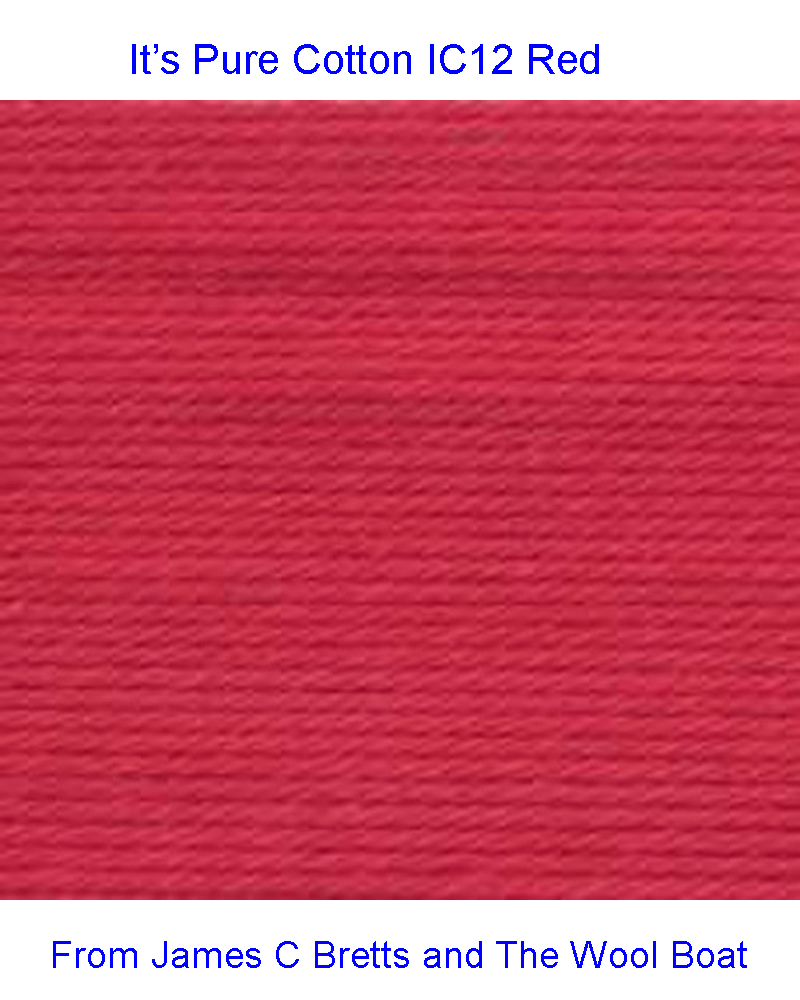 It’s Pure Cotton DK yarn Available in range of shades. This is shade IC 12 in a shade of Red. From James C Brett and The Wool Boat