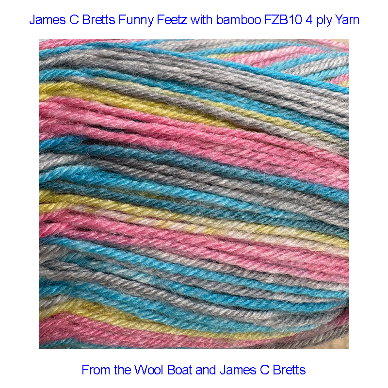James C Bretts Funny Feetz with Bamboo 4 ply Yarn Funny Feetz with Bamboo Yarn FZB10 Available in shades of bright whirls of variegated colours. Each 100gram ball of yarn in this range is enough to knit or crochet a pair of socks or a couple of balls will make a shawl or a scarf. 50% Superwash Wool 25% Polymaide 25% Bamboo Length 400m 436 yards per 100-gram ball. Needle size, 3.25mm US 3 Tension 28sts+36 rows per 10cm / 4inc square Knits to most sock patterns. Machine Washable Cool Wash at 40C Self-patterning yarn, ideal for scarves and socks Due to the differences in imaging displays the colours may not be rendered quite true, so if you can please come and see us on The Wool Boat when we are open. Fairground with Bamboo from James C Bretts and The Wool Boat This one is FZB10 in colours of rainbow. Dye lot 10 This yarn can be posted out to a UK address which will plus postage and packing if applicable. Thank you for having a look, Carole, and Capt Col on The Wool Boat.