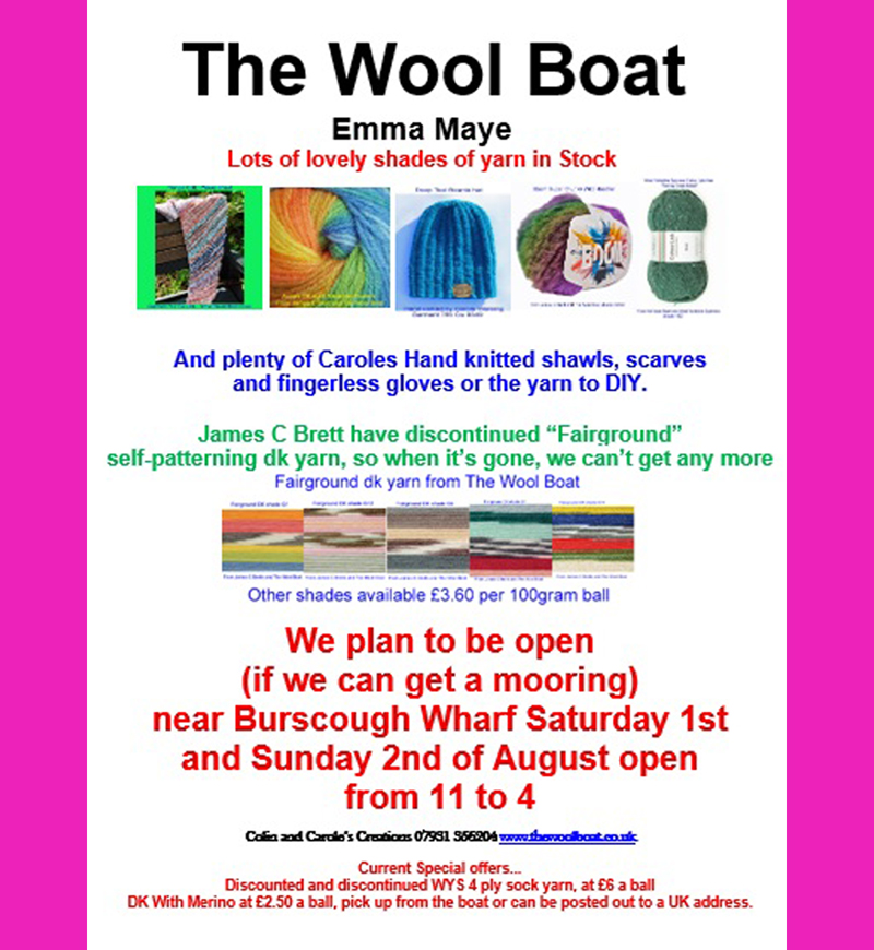 Then providing there is a mooring and it’s not too windy we will be back in Burscough near the Wharf on Saturday the 1st and Sunday the 2nd of August open from 11 to 4.