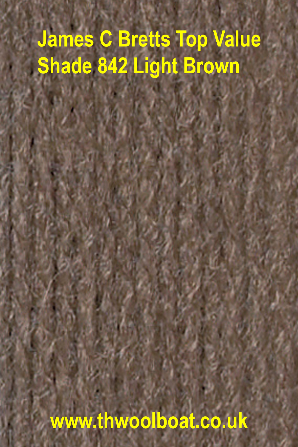 James C Bretts DK Top Value Double knitting Yarn James C Bretts DK Top Value “Light Brown” TV 842 in a shade of light brown, which could be good for teddies. Available in a good range of shades and one of the most versatile double knitting weight yarns you’ll find. This yarn is 100% Premium Acrylic Each 100grm Ball contains 290m/317yrds and knits to double knitting patterns on 4mm needles. Tension 22sts + 28rows per 10cm / 4 inch Knits to most D K patterns. Machine Washable 30° Dye lot 53106 This yarn can be posted out to a UK address which will attract postage and packing if applicable. Thank you for having a look, Carole, and Capt Col on The Wool Boat.