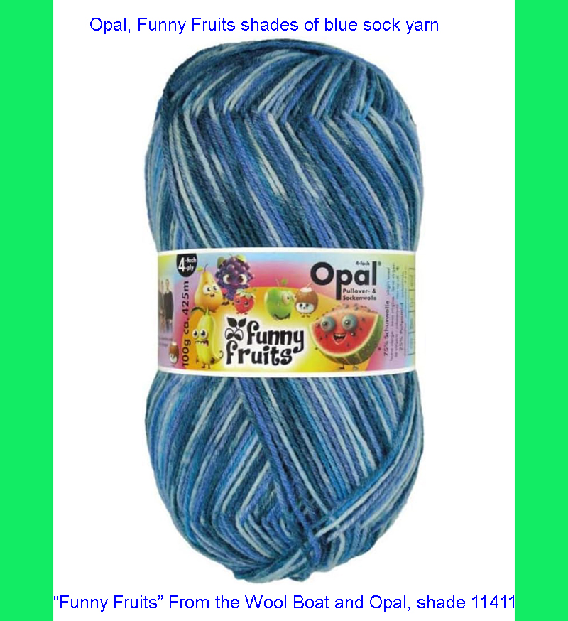“Opal “Funny Fruits” From the Wool Boat and Opal, shade 11411 4 ply in shades of blues knitting or crochet yarn from Opal range.75% Wool - 25 % polyamide. It is ideal for socks and more! Makeup - Size 100gm balls (425m) Tension Stitch 30 Stitches x 42 Rows to a 4-inch square. 2.25mm (UK13) needles A quality yarn at a nice price from a unique wool shop. If you can’t get to us on The Wool Boat we can post out to a UK address for postage cost if applicable. Machine Wash 340° This is the Funny Fruits, Shade no 11411, in shades of blues. The dye lot no is 3446 Collect from The Wool Boat moored near Burscough in West Lancashire or this yarn can be posted out to a UK address with postage and packing added if applicable. Thank you for having a look, Carole, and Capt Col on The Wool Boat.
