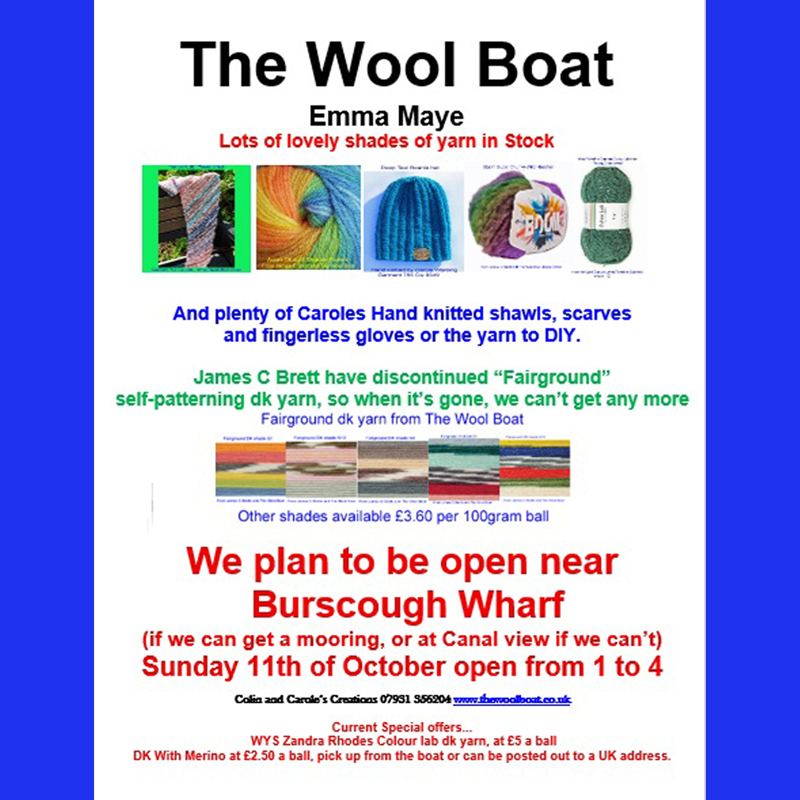 We plan to back if the weather is fit, and we can get a mooring we will be back somewhere near Burscough Wharf where we will be open on Sunday the 11th of October open from 1 to 4.
